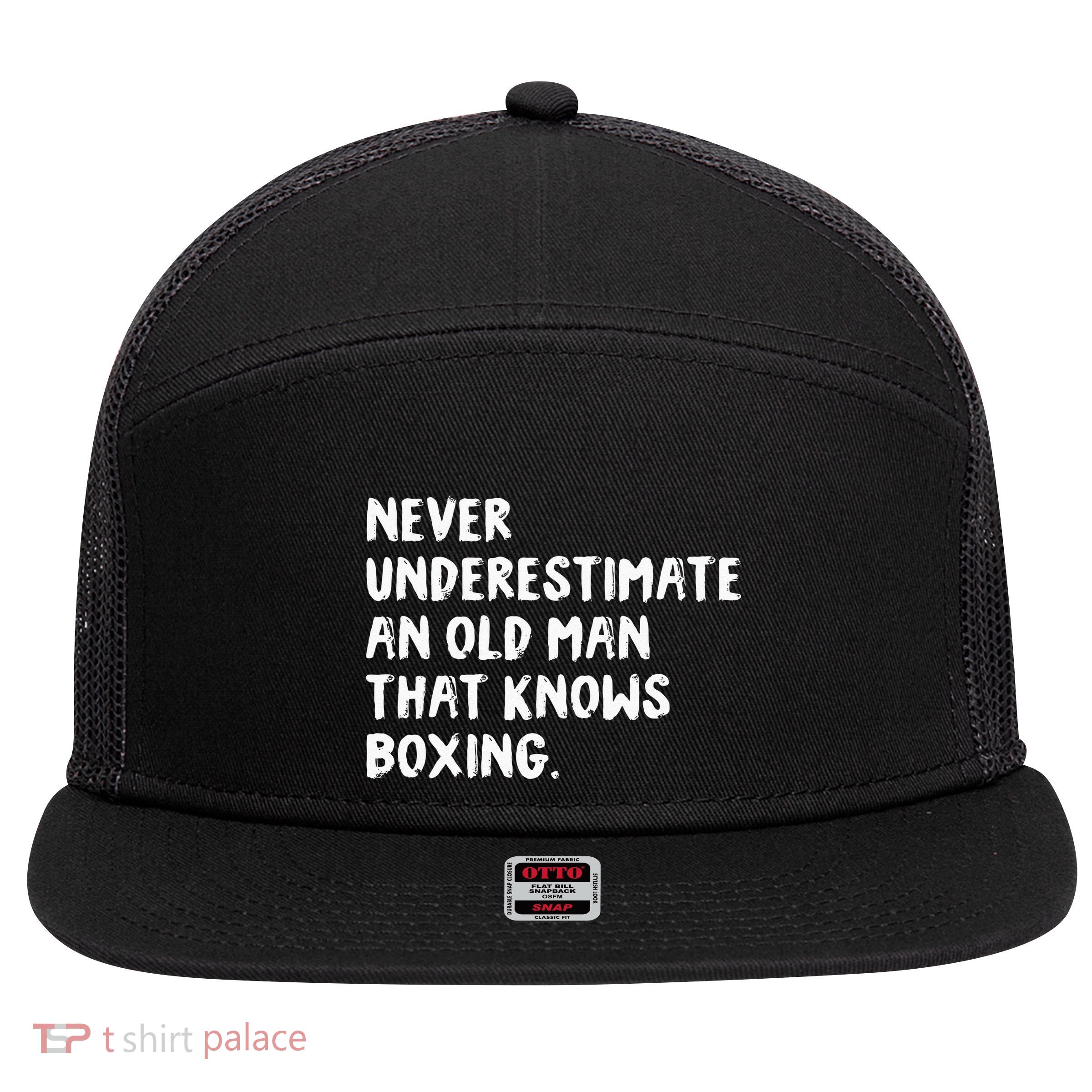 Never Underestimate An Old Man That Knows Boxing 7 Panel Mesh Trucker Snapback Hat