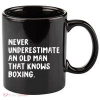 Never Underestimate An Old Man That Knows Boxing 11oz C Handle Ceramic Mug