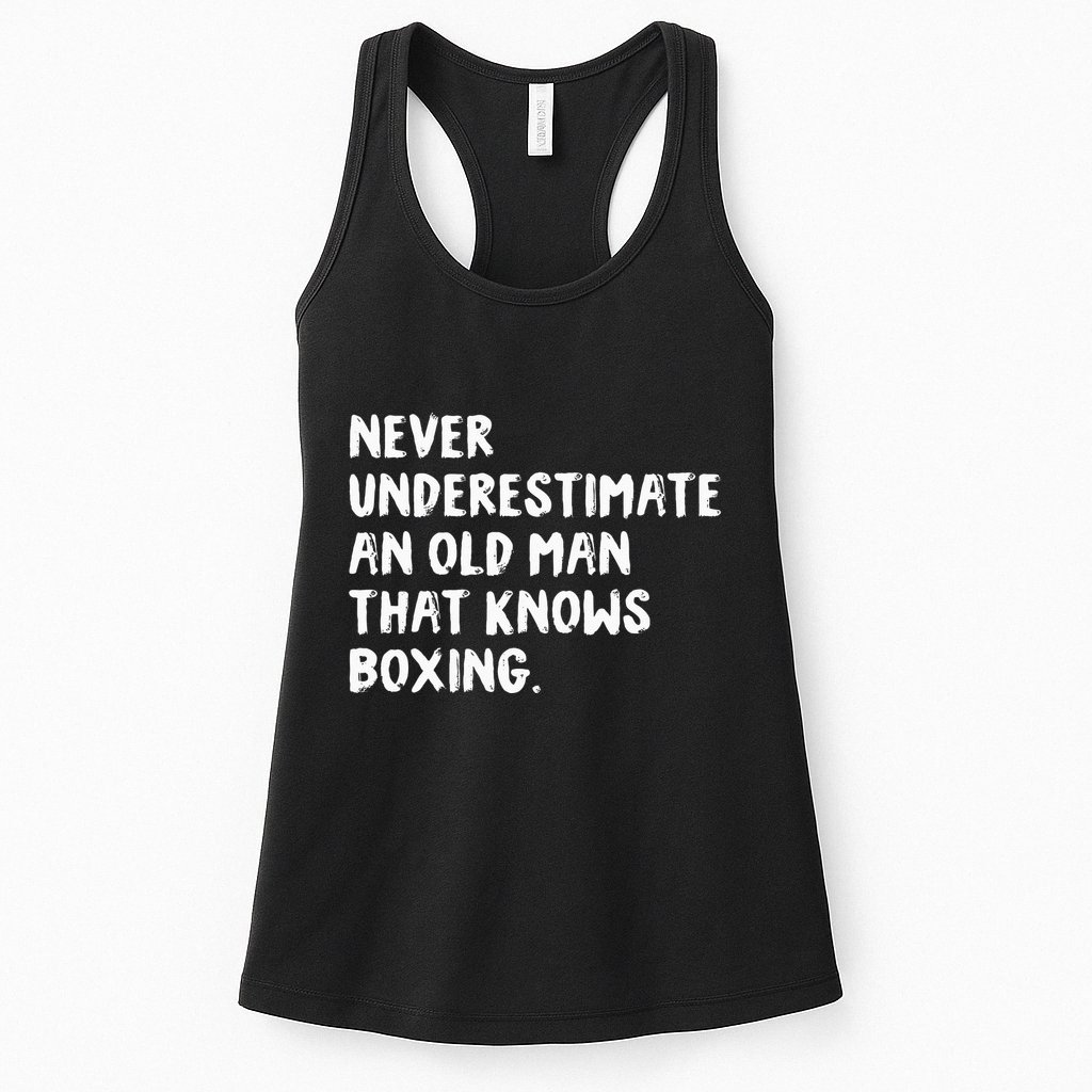 Never Underestimate An Old Man That Knows Boxing Womens Tank Top