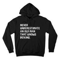 Never Underestimate An Old Man That Knows Boxing Tall Hoodie