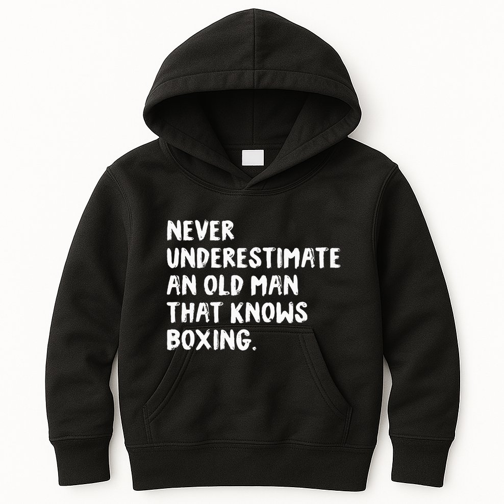 Never Underestimate An Old Man That Knows Boxing Kids Hoodie
