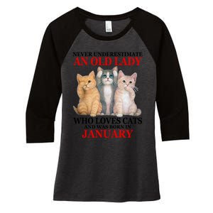 Never Underestimate An Old Lady Who Loves Cats January Women's Tri-Blend 3/4-Sleeve Raglan Shirt