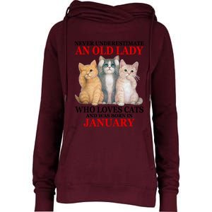 Never Underestimate An Old Lady Who Loves Cats January Womens Funnel Neck Pullover Hood