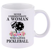NEVER UNDERESTIMATE A WOMAN PICKLEBALL LQT 11oz C Handle Ceramic Mug