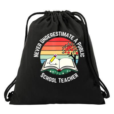 Never Underestimate A Public School Teacher Retro Vintage Drawstring Bag