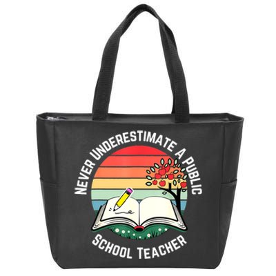 Never Underestimate A Public School Teacher Retro Vintage Zip Tote Bag