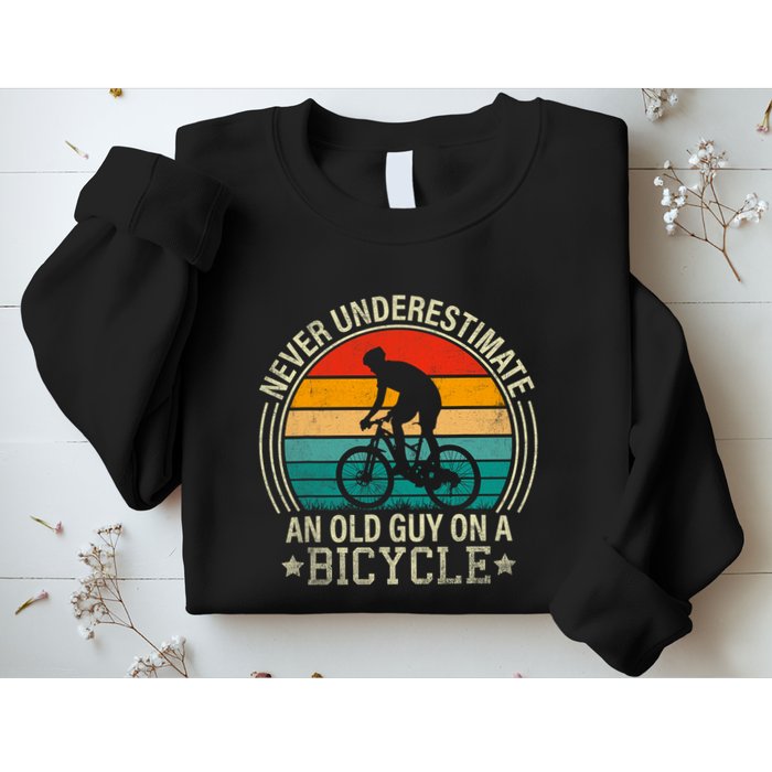 Never Underestimate An Old Guy On A Bicycle Funny Cycling Sweatshirt