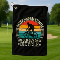Never Underestimate An Old Guy On A Bicycle Funny Cycling Golf Towel