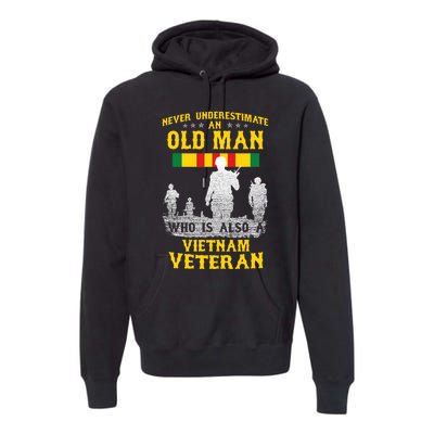 Never Underestimate An Old Man Vietnam Veteran Gift Premium Hoodie