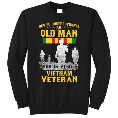 Never Underestimate An Old Man Vietnam Veteran Gift Tall Sweatshirt