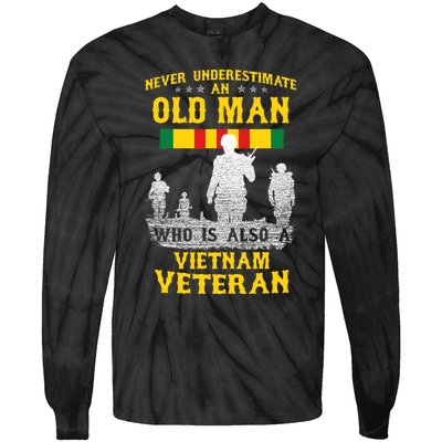 Never Underestimate An Old Man Vietnam Veteran Gift Tie-Dye Long Sleeve Shirt