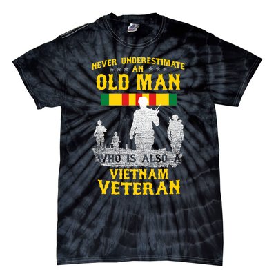 Never Underestimate An Old Man Vietnam Veteran Gift Tie-Dye T-Shirt