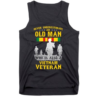 Never Underestimate An Old Man Vietnam Veteran Gift Tank Top