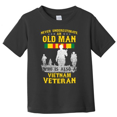 Never Underestimate An Old Man Vietnam Veteran Gift Toddler T-Shirt