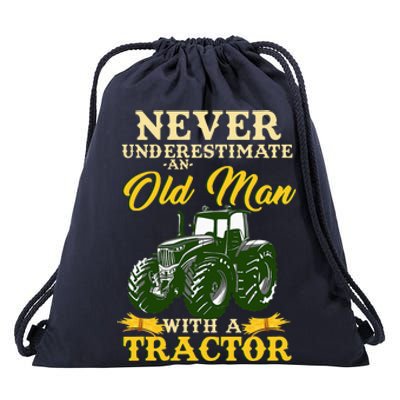 Never Underestimate An Old Man With A Tractor Drawstring Bag