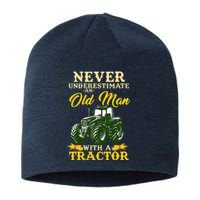 Never Underestimate An Old Man With A Tractor Sustainable Beanie