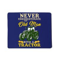 Never Underestimate An Old Man With A Tractor Mousepad