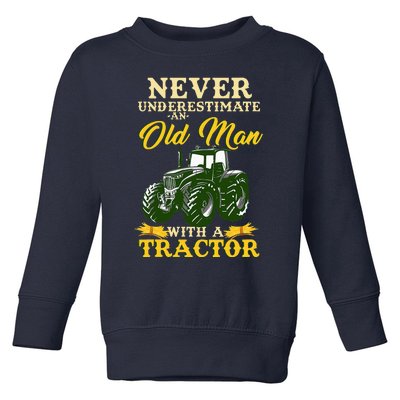 Never Underestimate An Old Man With A Tractor Toddler Sweatshirt