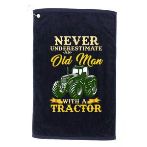 Never Underestimate An Old Man With A Tractor Platinum Collection Golf Towel