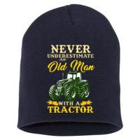 Never Underestimate An Old Man With A Tractor Short Acrylic Beanie