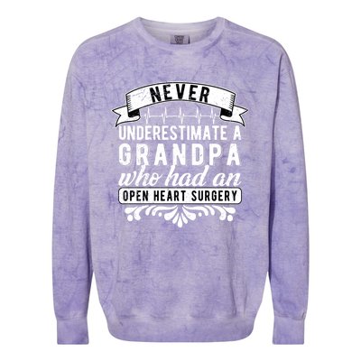 Never Underestimate A Grandpa Who Had A Open Heart Surgery Cute Gift Colorblast Crewneck Sweatshirt