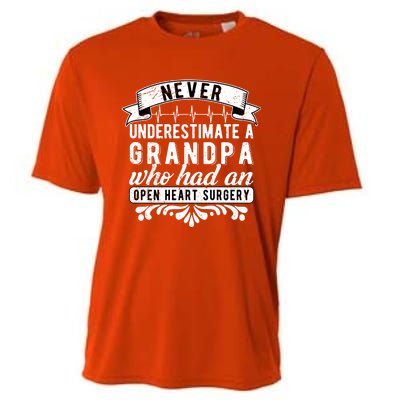 Never Underestimate A Grandpa Who Had A Open Heart Surgery Cute Gift Cooling Performance Crew T-Shirt