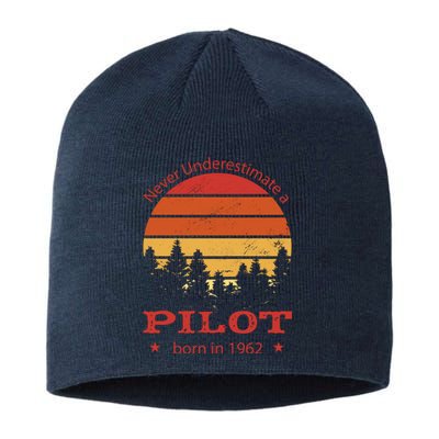 Never Underestimate A Pilot Born In 1962 Sustainable Beanie