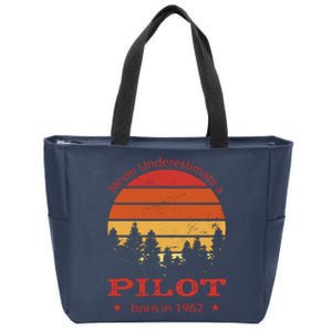 Never Underestimate A Pilot Born In 1962 Zip Tote Bag