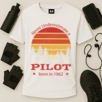 Never Underestimate A Pilot Born In 1962 Cooling Performance Crew T-Shirt