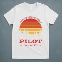 Never Underestimate A Pilot Born In 1962 T-Shirt