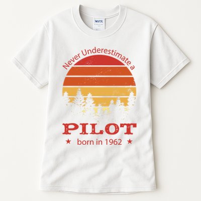 Never Underestimate A Pilot Born In 1962 Tall T-Shirt