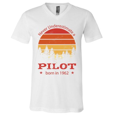 Never Underestimate A Pilot Born In 1962 V-Neck T-Shirt