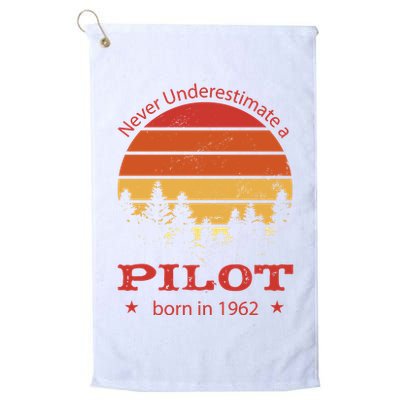 Never Underestimate A Pilot Born In 1962 Golf Towel