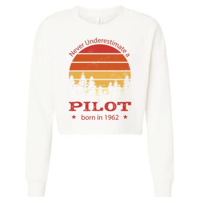 Never Underestimate A Pilot Born In 1962 Cropped Pullover Crew