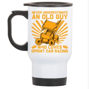 Never Underestimate An Old Guy Who Loves Sprint Car Racing Great Gift Stainless Steel Travel Mug