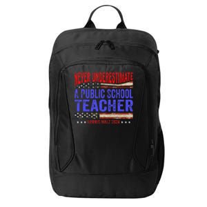 Never Underestimate A Public School Teacher Harris Waltz City Backpack