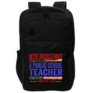 Never Underestimate A Public School Teacher Harris Waltz Impact Tech Backpack