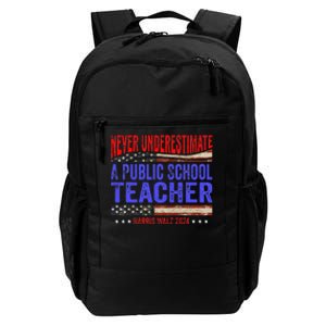 Never Underestimate A Public School Teacher Harris Waltz Daily Commute Backpack