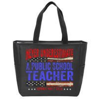 Never Underestimate A Public School Teacher Harris Waltz Zip Tote Bag