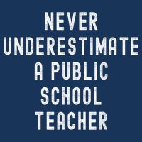 Never Underestimate A Public School Teacher Motivational 7 Panel Mesh Trucker Snapback Hat