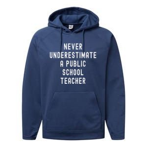 Never Underestimate A Public School Teacher Motivational Performance Fleece Hoodie