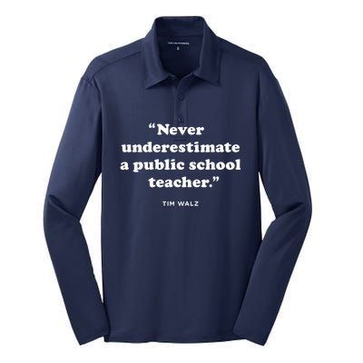 Never Underestimate A Public School Teacher Coach Quote Silk Touch Performance Long Sleeve Polo