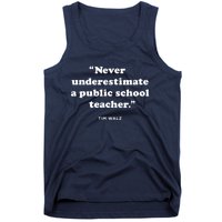 Never Underestimate A Public School Teacher Coach Quote Tank Top