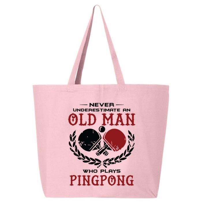 Never Underestimate An Old Man Who Plays Ping Pong 25L Jumbo Tote
