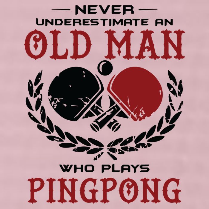 Never Underestimate An Old Man Who Plays Ping Pong 25L Jumbo Tote