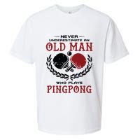 Never Underestimate An Old Man Who Plays Ping Pong Sueded Cloud Jersey T-Shirt