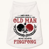 Never Underestimate An Old Man Who Plays Ping Pong Doggie Tank