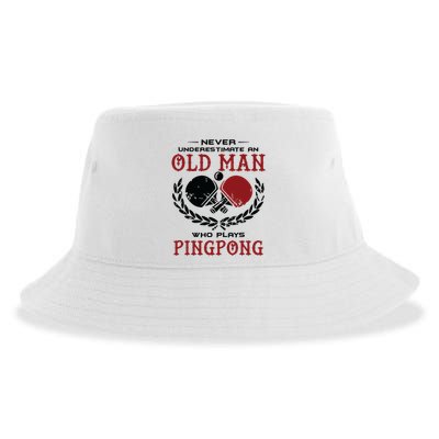 Never Underestimate An Old Man Who Plays Ping Pong Sustainable Bucket Hat