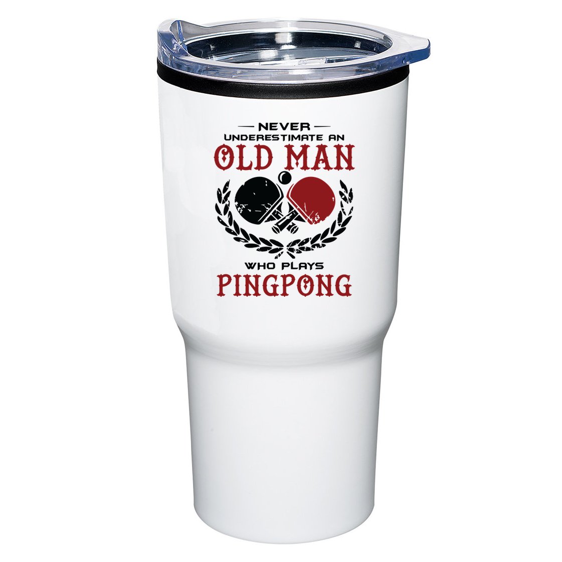 Never Underestimate An Old Man Who Plays Ping Pong Tumbler