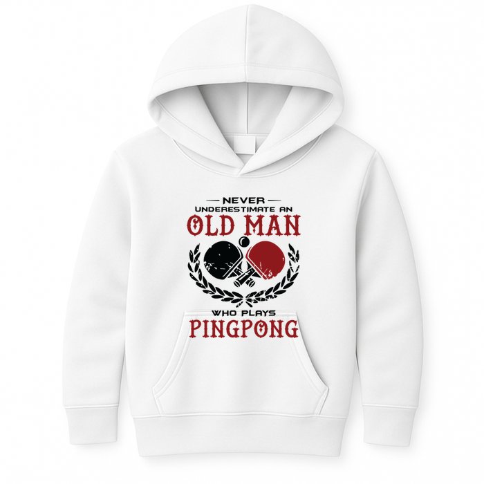 Never Underestimate An Old Man Who Plays Ping Pong Kids Hoodie